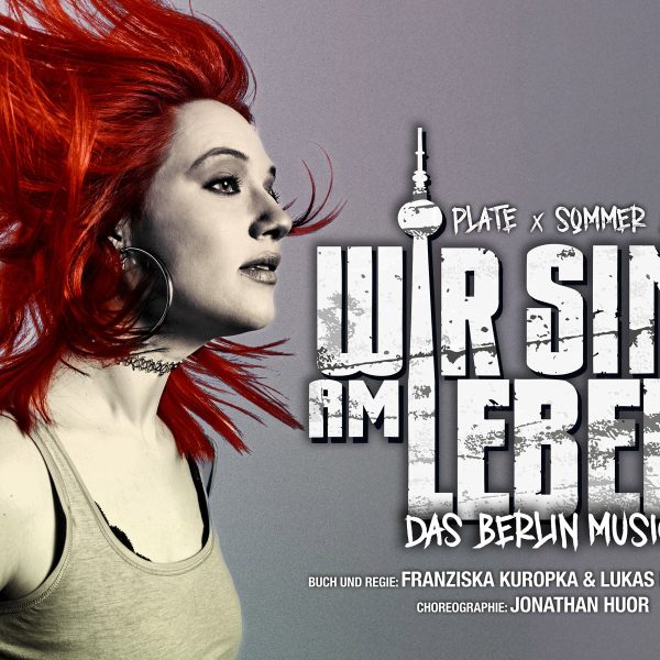 Busreise Musicalzauber in Berlin "WIR SIND AM LEBEN" - ©FerranCasanova_popout